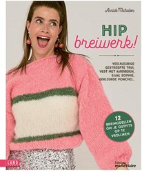 Hip breiwerk! - 12 breimodellen voor vrolijke outfits