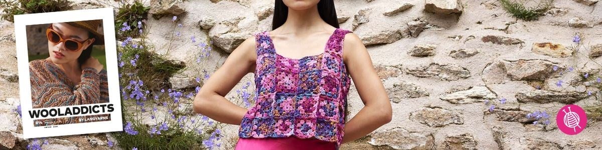Nieuw: Lang Yarns Wooladdicts #14 - Ontdek trendy mode voor de zomer met ons overzicht van alle modellen en benodigdheden