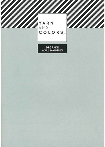 Yarn and Colors Degrade WOW! Wall Hanging Booklet-3