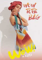 Katia WOW Tote Bag Tas 2 Haakpatroon (Digitaal) NL/EN/DE/FR/ES/IT