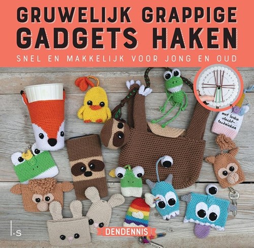DenDennis Gruwelijk Grappige Gadgets Haken
