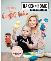 Haken @Home - Iedereen kan knuffels haken met Bobbi Eden