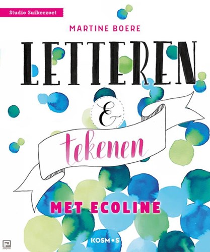 Letteren en Tekenen met Ecoline
